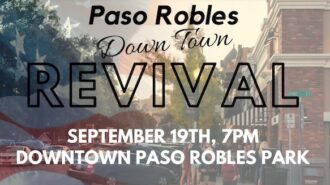 'Downtown Revival' event planned in Paso Robles Saturday