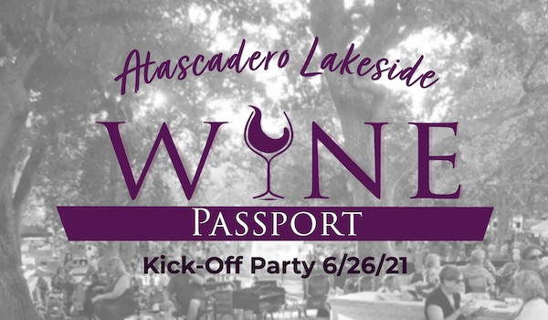 Atascadero Lakeside Wine Festival Passport kick-off party happening this Saturday 