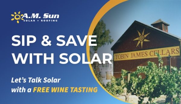 A.M. Sun Solar invites locals to sip & save with solar at special wine event